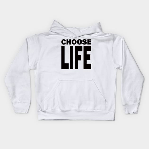 CHOOSE LIFE - Wham! Kids Hoodie by Uri_the_Red